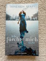 Ich fürchte mich nicht Buch Tahareh Mafi Hessen - Obertshausen Vorschau