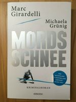 Buch "Mordsschnee" von Michaela Grünig und Marc Girardelli München - Trudering-Riem Vorschau