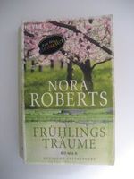 Frühlingsträume von Nora Roberts, deutsche Erstausgabe Dresden - Innere Altstadt Vorschau