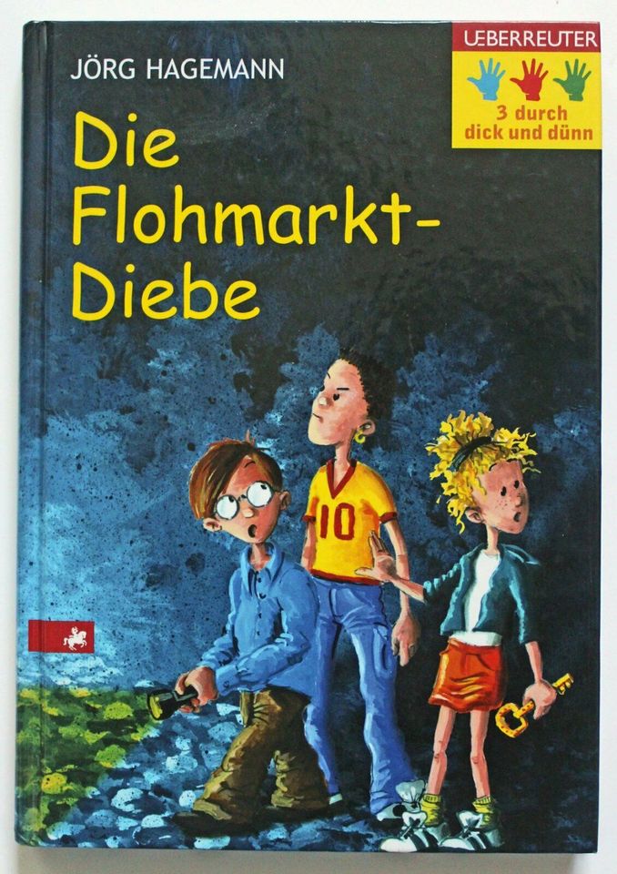 Die Fohmarktdiebe - 3 durch dick und dünn, Jörg Hagemann, ab 8 in Hamburg