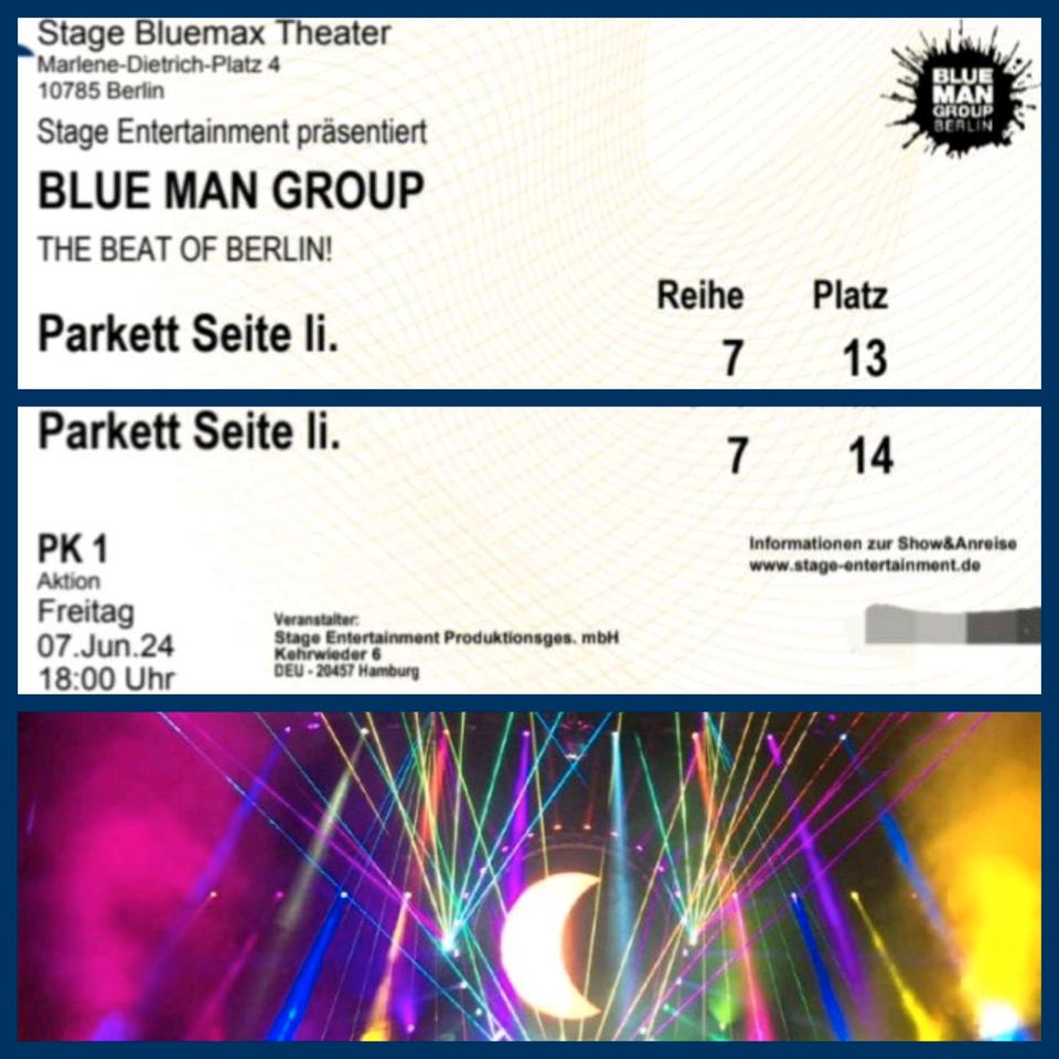 Blue Man Group Berlin --- Freitag 7.6.24 18 Uhr in Laxten