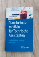 Transfusionsmedizin für Technische Assistenten: Für Ausbildung Schleswig-Holstein - Dahmker Vorschau