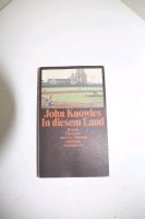 Buch John Knowles In diesem Land Sachsen - Waldheim Vorschau