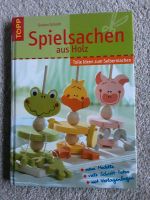 "Spielsachen aus Holz " Bastelbuch Heimwerkerbuch Bayern - Bergen Vorschau