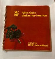 WMF Alles Gute Einfach Kochen Mit Dem Schnellkochtopf Hessen - Niestetal Vorschau