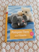 Bastelbuch PomPon Tiere aus Filz -  Anleitung/ Vorlagen Brandenburg - Ludwigsfelde Vorschau
