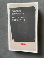 Tadeusz Borowski - Bei uns in Auschwitz Bayern - Eltmann Vorschau