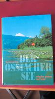 Der Ossiacher See - zwischen gestern und heute. Niedersachsen - Oldenburg Vorschau