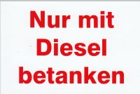 35 Aufkleber, Nur mit Diesel betanken Niedersachsen - Großenkneten Vorschau