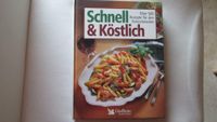 Kochbuch "Schnell & Köstlich" über 500 Rezepte für den Feinschmec Bayern - Röthlein Vorschau