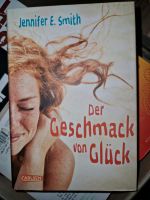 Buch: Der Geschmack von Glück - Jennifer E Smith Hamburg-Nord - Hamburg Dulsberg Vorschau