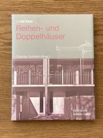 Architekturbuch „Reihen-und Doppelhäuser“ Christian Schittich OVP Baden-Württemberg - Schorndorf Vorschau