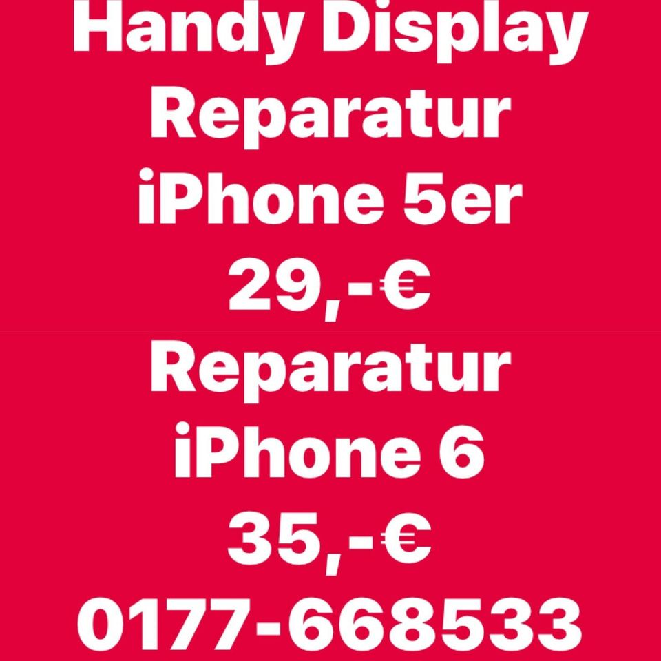 iPhone 6 iPhone 5 5s 5c Reparatur Handy Display in Oberhausen