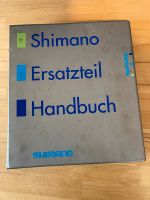 Shimano Ersatzteil Handbuch Werkstattbuch XT, XTR Schleswig-Holstein - Ahrensburg Vorschau