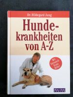 Hundekrankheiten von A bis Z von Dr. Hildegard Jung Baden-Württemberg - Backnang Vorschau