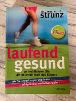 Laufend gesund - von Dr. Ulrich Strunz Nordrhein-Westfalen - Krefeld Vorschau