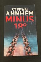 Thriller Minus 18 Grad Stefan Ahnhem Taschenbuch Nordrhein-Westfalen - Düren Vorschau