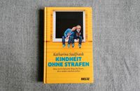 Buch Kindheit ohne Strafen Saalfrank Katharina Niedersachsen - Göttingen Vorschau