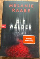 Die Wälder Thriller Melanie Raabe Rheinland-Pfalz - Neuwied Vorschau