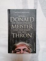 König Donald, die unsichtbaren Meister und der Kampf um den Thron Nordrhein-Westfalen - Paderborn Vorschau