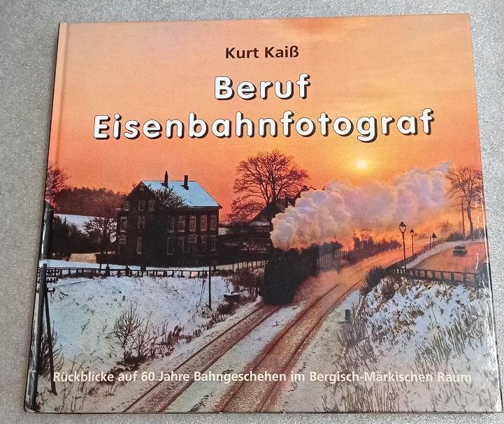 Kurt Kaiß Beruf Eisenbahnfotograf in Wuppertal