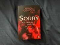 Neu: Buch Sorry - Bianca Iosivoni München - Schwabing-Freimann Vorschau