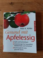 ***Gesund mit Apfelessig von Peter K. Köhler*** Aubing-Lochhausen-Langwied - Aubing Vorschau