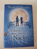 In dieser ganz besonderen Nacht - Nicole C. Vosseler Bayern - Traunstein Vorschau