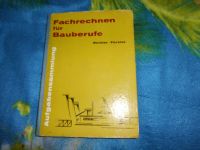 super Buch Fachrechnen für Bauberufe gebraucht Thüringen - Gera Vorschau