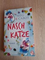 Roman "Naschkatze" von Meg Cabot Sachsen - Bad Dueben Vorschau