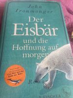 Der Eisbär und die Hoffnung auf morgen. Roman J.ironmonger Eimsbüttel - Hamburg Niendorf Vorschau