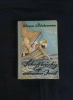 Schiffbrüchig auf einsamer Insel Buch Werner Böckmann alt Sammler Baden-Württemberg - Weil am Rhein Vorschau