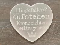 Metallschild Herz Hinfallen Aufstehen Krone richten weitergehen Nordrhein-Westfalen - Oerlinghausen Vorschau