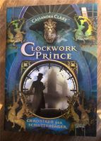 Cassandra Clare - Clockwork Prince Hardcover 1. Auflage Niedersachsen - Osnabrück Vorschau