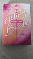 Neu und ungelesen New Adult Buch Acting Brave Jana Schäfer Nordrhein-Westfalen - Kamen Vorschau