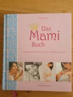 Neuwertig Das Mami Buch Schwangerschaftsbuch Geburt Bayern - Zorneding Vorschau