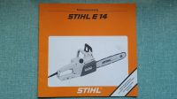 Stihl E14 Bedienungsanweisung Kettensäge Bayern - Simbach Vorschau