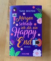 Morgen schreib ich dir ein Happy End Tash Skilton NEU Schwachhausen - Radio Bremen Vorschau