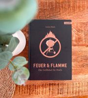 Feuer & Flamme: Die Grillbibel für Profis Hessen - Lohfelden Vorschau