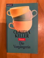 Die Vorgängerin - Claudia Keller Hamburg-Nord - Hamburg Uhlenhorst Vorschau