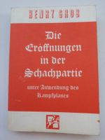 Die Eröffnungen in d. Schachpartie unter Anwendung d. Kampfplanes Bayern - Königsbrunn Vorschau