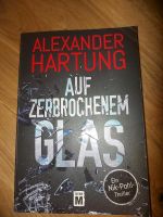 Auf zerbrochenem Glas Alexander Hartung Rheinland-Pfalz - Herrstein Vorschau