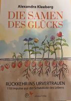 Die Samen des Glücks Urvertrauen Alexandra Kleeberg Bayern - Deining Vorschau