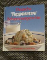 Buch Tupperware Tupper Schlemmergerichte Kochbuch Rezepte Bayern - Kronach Vorschau