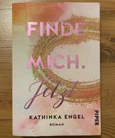 Kathinka Engel: Finde mich. Jetzt ~ Liebesroman Sachsen - Hartmannsdorf Vorschau