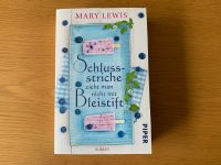 Mary Lewis - Schlussstriche zieht man nicht mit Bleistift - Roman Niedersachsen - Braunschweig Vorschau