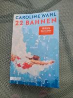 Buch: 22 Bahnen - Caroline Wahl München - Allach-Untermenzing Vorschau