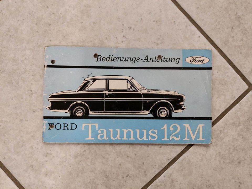 Original Ford Taunus 12 M Bedienungsanleitung 1964 in Hannover