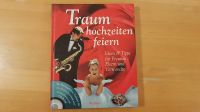 Traumhochzeiten feiern mit CD , Ideen und Tips, Weltbild Verlag Bayern - Schweitenkirchen Vorschau