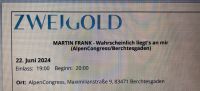 2 Tickets Martin Frank 22.06. (Vorstellung ausverkauft) München - Sendling Vorschau